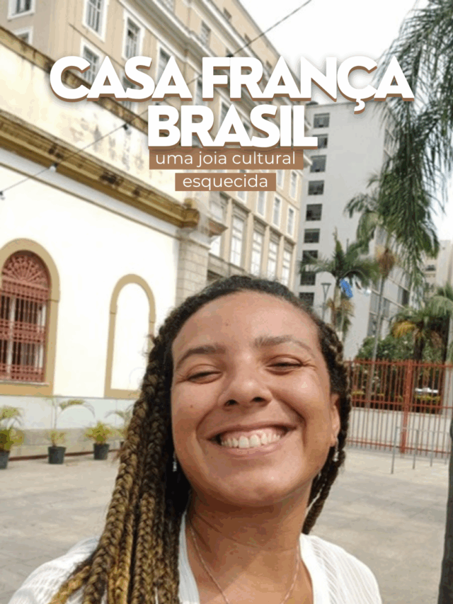 Conheça a Casa França Brasil, no Centro do Rio