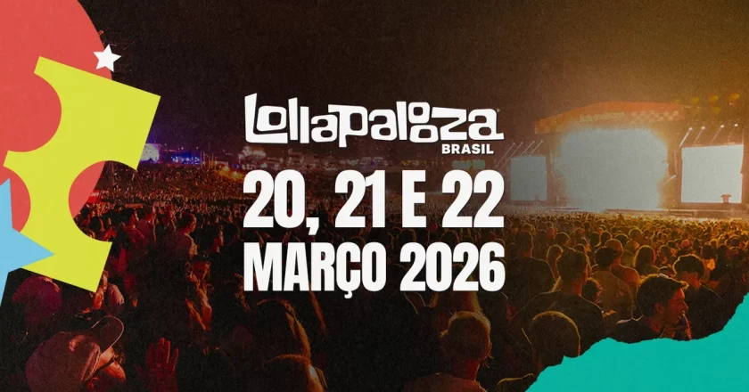 Lollapalooza Brasil 2026 confirma datas e anuncia venda exclusiva de ingressos